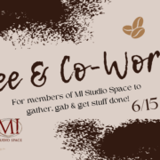 Coffee & Co-Working event graphic for Michigan Studio Space members with an illustration of coffee beans, a mug, and a laptop.