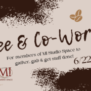 Graphic for an upcoming "Coffee & Co-Working" event at MI Studio Space, scheduled for June 22nd
