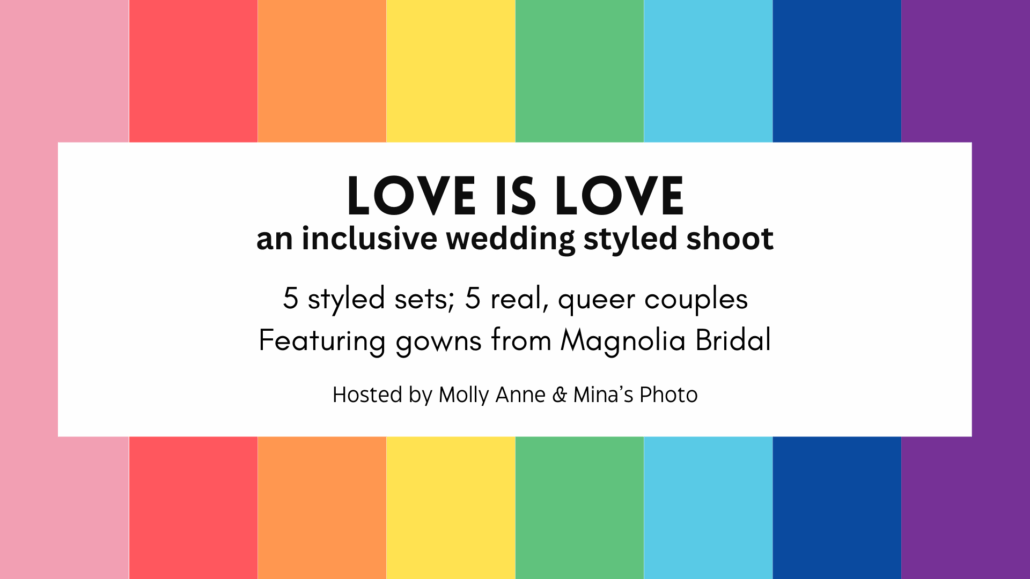 Love is love Event, Inclusive Wedding Styled Shoot