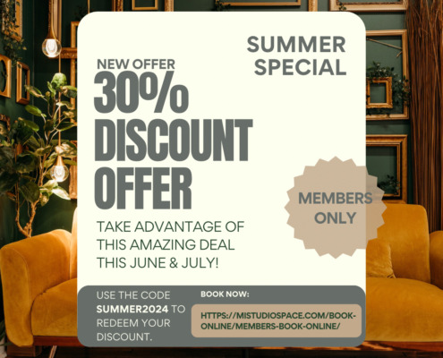 New Summer offer, 30% off Members Only www.mistudiospace.com